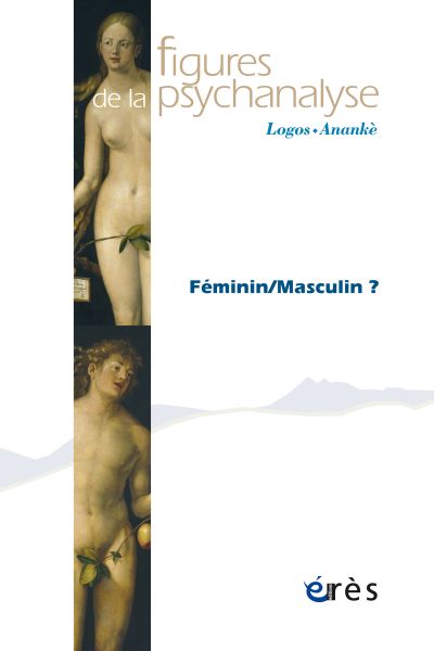 Figures de la psychanalyse 43: Féminin/Masculin ?